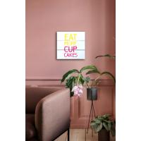 Eat More Cup Cakes Tablo