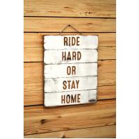 Ride Hard Table